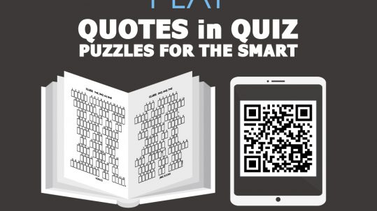 Test your knowledge. Play Quotes in Quiz, Puzzles for the Smart. Available in pocketbooks and iOS devices. Shop now!